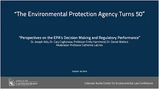 The Environmental Protection Agency Turns 50 - Part 3