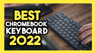 Top 7 Best Chromebook Keyboard In 2022