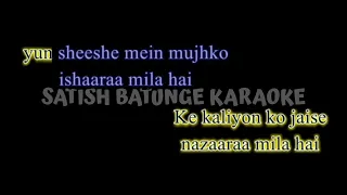 TERE ISHQ KA MUJHPE HUA YE NAGIN KARAOKE BY SATISH BATUNGE JALGAON