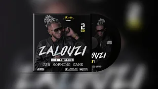 JSB MORNING GAME - ZALOUZI (ALBUM COMPLET) - EXTRAIT