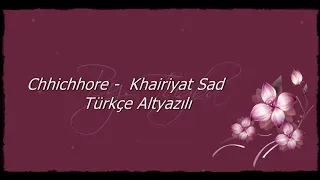 Chhichhore -  Khairiyat Sad Türkçe Altyazılı
