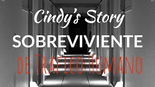 La historia de Cindy Rivero: Sobreviviente de Trafico Humano! Una historia que te dejara sin aire!