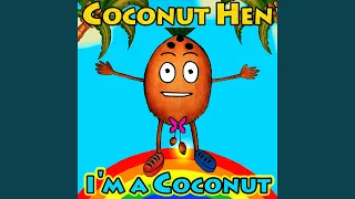 I'm a Coconut (Sped Up)