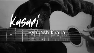 kasari - yabesh thapa || cover by rupesh hemchuri @rythem0713dipesh