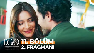 Ego 11. Bölüm 2. Fragmanı | Gerçek Erhan'ı Tanımak İstiyorum