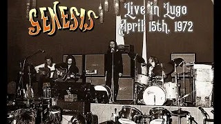 Genesis - Live in Lugo - April 15th, 1972