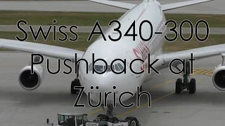 Swiss Airbus A340-313 Pushback and Start at Zürich Airport