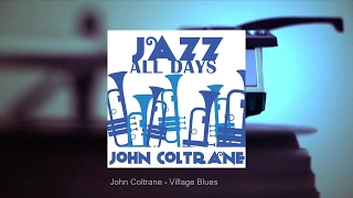 Jazz All Days: John Coltrane