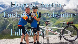 Heart of Austria Alps | Full Movie | Tour 3 | Tandem Cycling Adventure