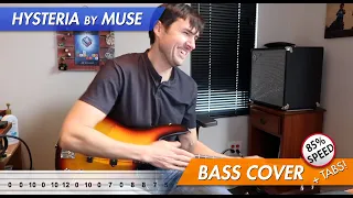 Hysteria | Muse - Bass Cover Tutorial (at 85% Speed) and Tablature