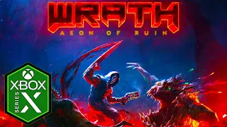 Wrath Aeon of Ruin Xbox Series X Gameplay