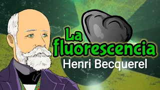 Fluorescencia y radiación⚡Henri Becquerel fácil y sencillo en 3 minutos