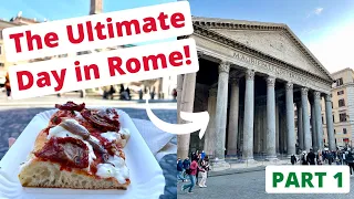 THE ULTIMATE DAY IN ROME : PART 1 | The Pantheon & A Mini Roman Food Tour. Rome Travel Vlog 2022