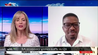 GDP | South Africa's economy grows by 0.6% in the second quarter of 2023: Xhanti Payi