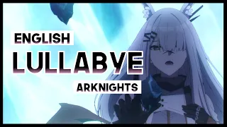 【mew】 "Lullabye" Frostnova Theme║ Arknights: Perish in Frost ║ ENGLISH Cover & Lyrics