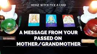 A MESSAGE from Your PASSED ON MOTHER/GRANDMOTHER👩🏻‍🦰👩🏾‍🦱👱🏼‍♀️ Pick a card TAROT reading