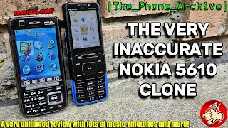 Here's the $5 Nokia 5610 XpressMusic Clone that looks NOTHING like the real deal...