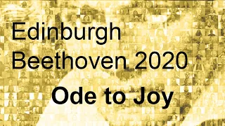 Edinburgh Beethoven 2020 - Ode to Joy