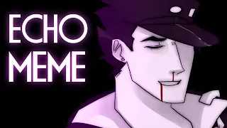 ECHO // MEME // JOJO BIZARRE ADVENTURE