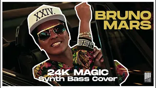Bruno Mars - 24K Magic! (Synth Bass Cover)