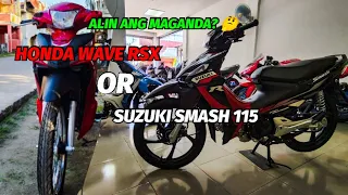 WHICH IS BETTER SUZUKI SMASH 115 OR HONDA WAVE RSX | THE COMPARISON