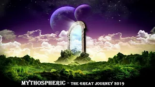 Mythospheric  - The Great Journey 2019