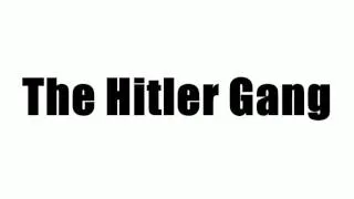 The Hitler Gang