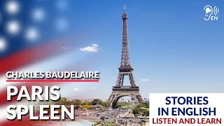 LEARN ENGLISH by listening to stories – Charles Baudelaire – Paris spleen | Listen in English