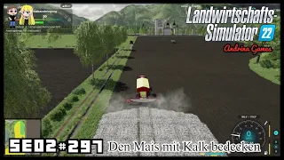 Landwirtschafts-Simulator 22 SE02 #297 Den Mais mit Kalk bedecken [Deutsch german Gameplay]