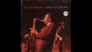John Coltrane - Meditations (1966) full album