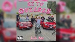 LIL SK - si tu quieres (video oficial )