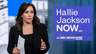 Hallie Jackson NOW - Aug. 9 | NBC News NOW