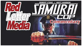 RedLetterMedia's Samurai Cop Commentary abridged