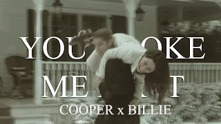 Cooper x Billie | You Broke Me First