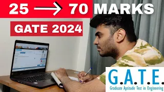 How I scored 25 to 70+ Marks Eventually🔥 ( for GATE 2024 )