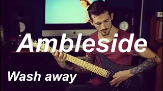 Ambleside - Wash Away - Dual Guitar Cover + TAB