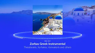 🇬🇷 Zorbas Greek Instrumental Music