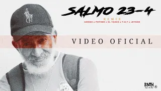 Andiex - Salmo 23;4 [Remix] Ft Pother, El Yainis, ToT, Jeyson (Video Oficial)