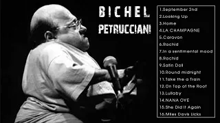 THE VERY BEST OF MICHEL PETRUCCIANI (FULL ALBUM)