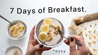 What I made for Breakfast this Week. (quick, low effort & vegan)