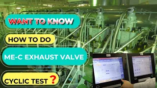 Main Engine Exhaust Valve Cyclic Test/Chief Boyet