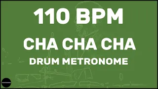 Cha Cha Cha | Drum Metronome Loop | 110 BPM