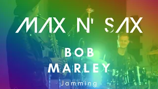 Jamming - Bob Marley (Cover By: MAXNSAX) 2020