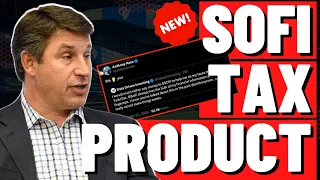 SoFi CEO Hints New Tax Product Coming SOON?!