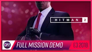 Hitman 2 Full Mission Gameplay -  Nerd On! at E3 2018