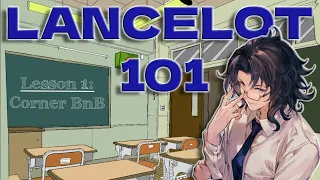 LANCELOT 101: CORNER BnB - GBVS Rising