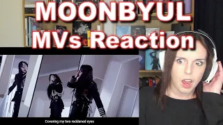 MOONBYUL MVs Reaction (In my room, SELFISH, WEIRD DAY, 구차해, Eclipse, ILJIDO & SNOW)