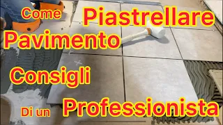 Come Piastrellare un pavimento - I Consigli di un professionista che nessuno mai ti dirà