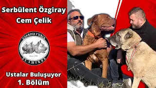 Ustalar Buluşması - Serbülent ÖZGİRAY ve Cem ÇELİK ile Belgesel Tadında Bir Sohbet - Bölüm 1