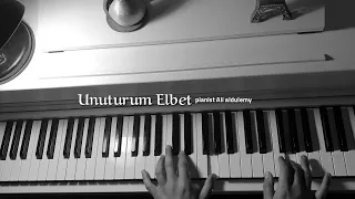 #piano #pianounuturumelbet #pianomusic #unuturumelbet Rafet El Roman feat. Derya- UnuturumElbetPiano